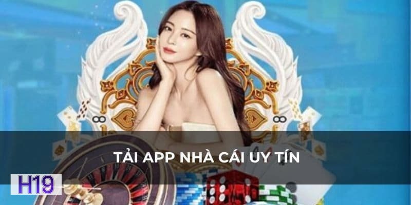 Tải App h19 - Tìm ứng dụng hoặc dùng link điều hướng Tải App h19 - Tìm ứng dụng hoặc dùng link điều hướng